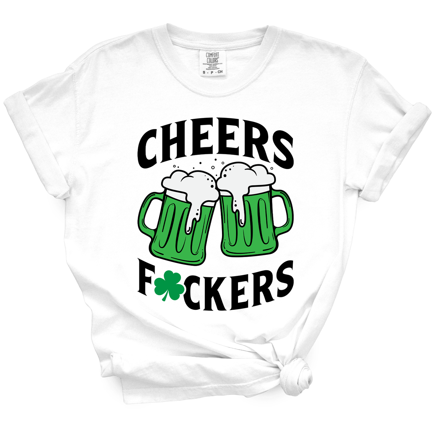Cheers Fuckers TShirt