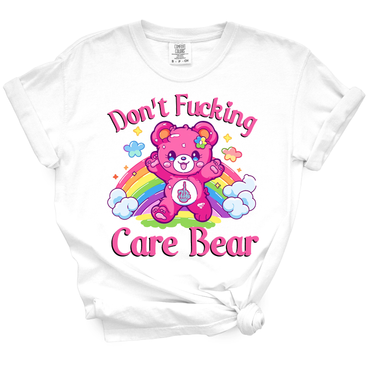 Don't Fucking Care Bear TShirt