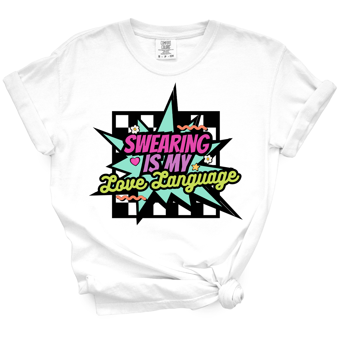 Swearing is my Love Language TShirt