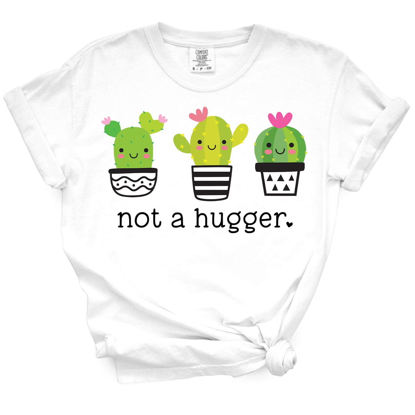Not A Hugger TShirt