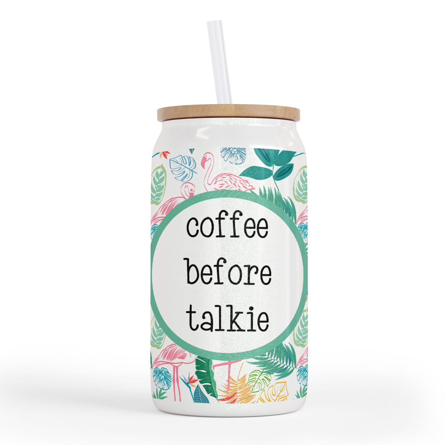 Coffee Before Talkie 16 Oz Shimmer Glass Jar