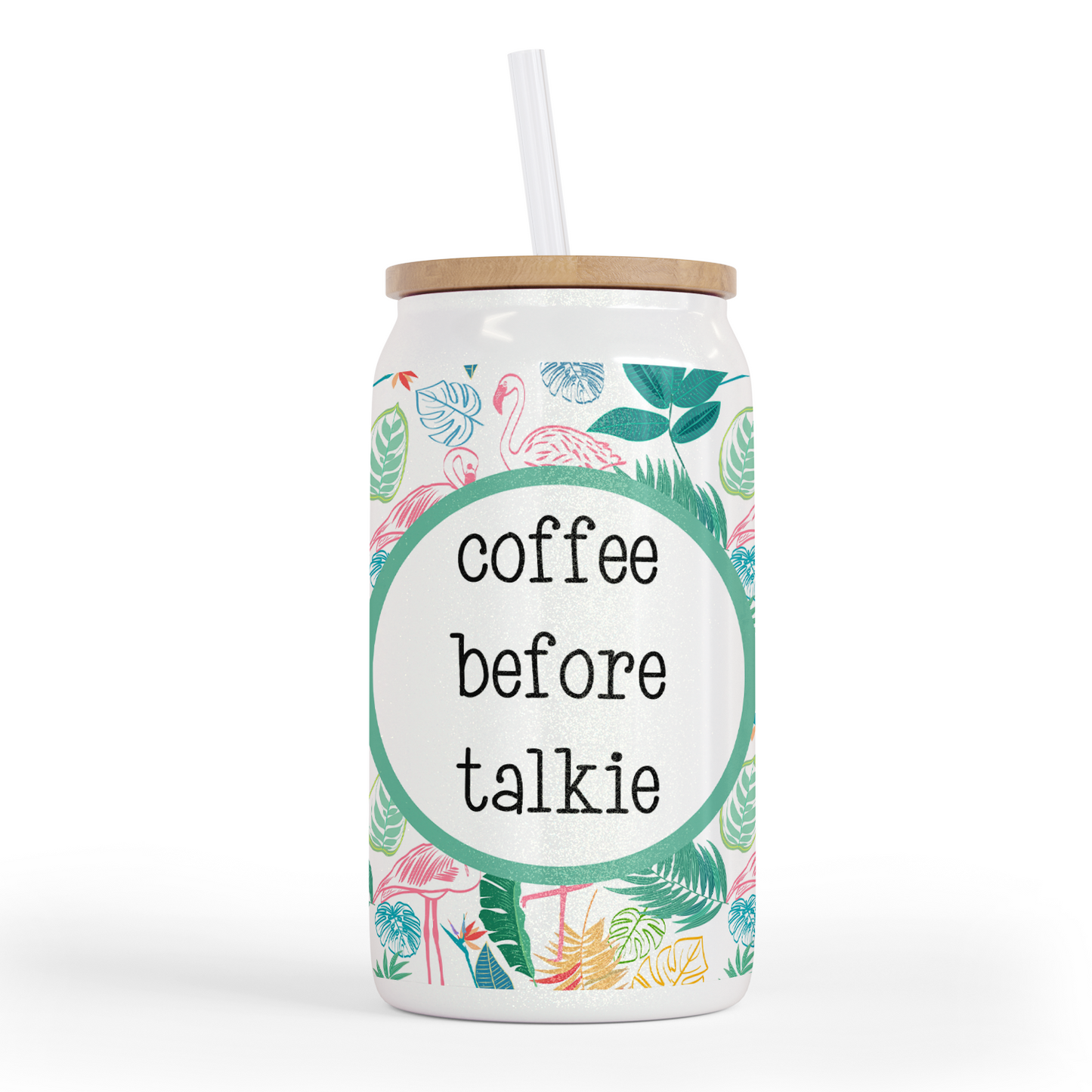 Coffee Before Talkie 16 Oz Shimmer  Glass Jar