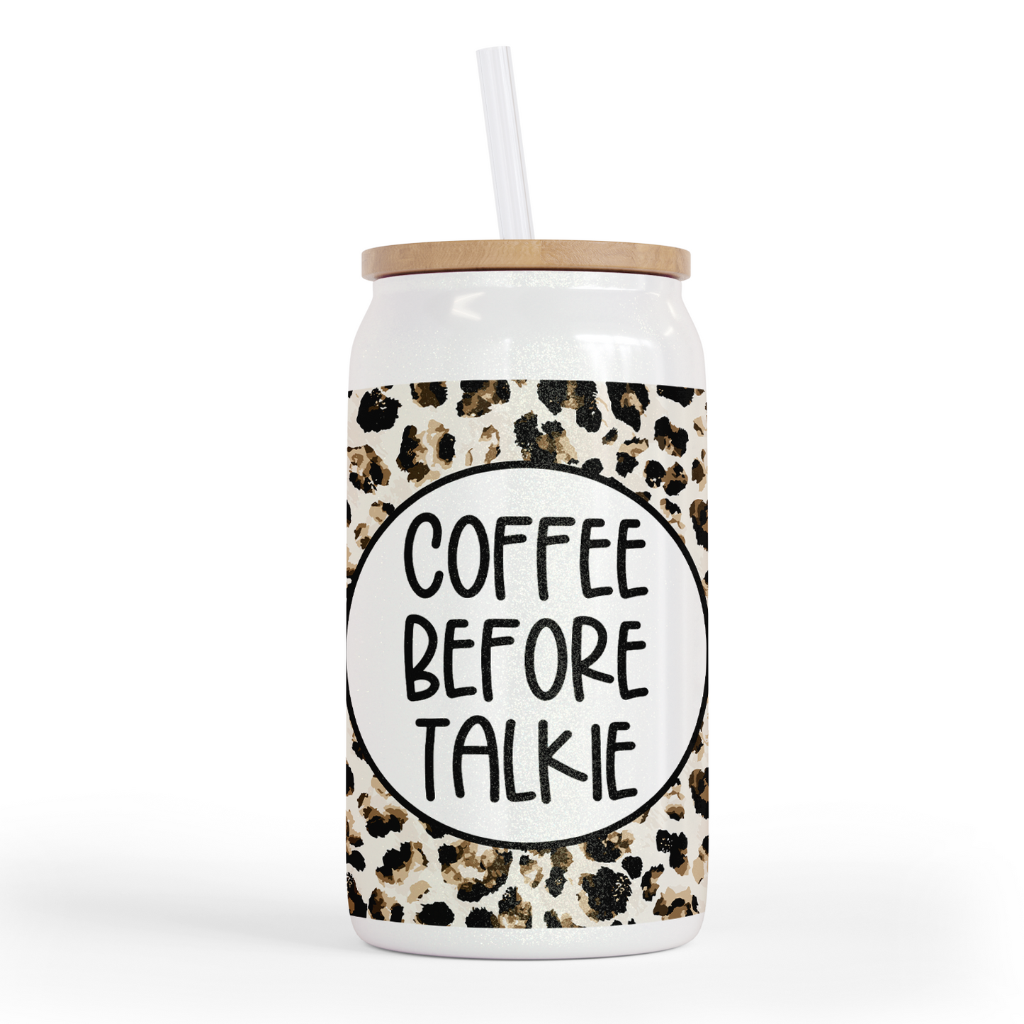 Coffee Before Talkie Animal Print 16 Oz Shimmer Glass Jar