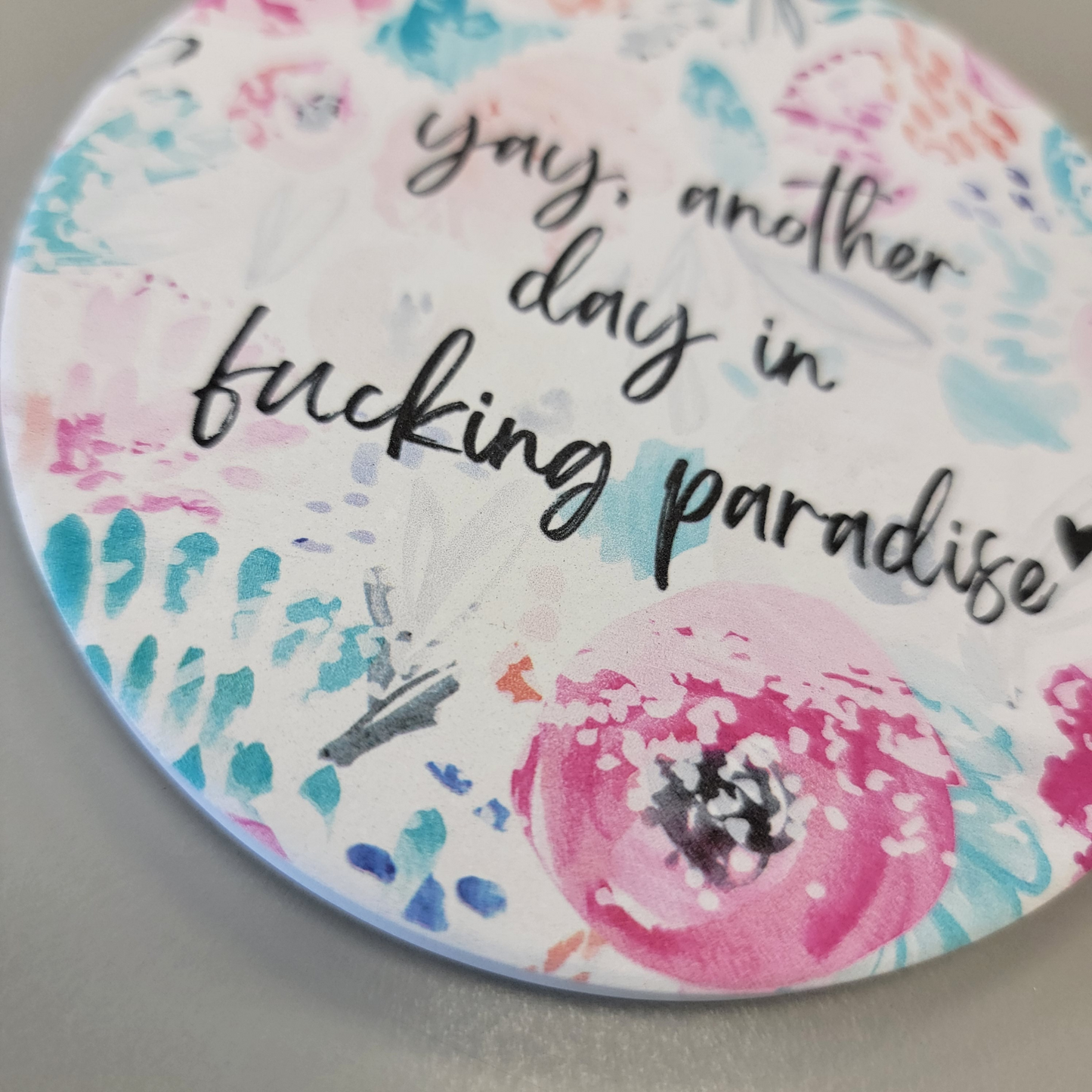 Yay Another Day In Fucking Paradise Sandstone Coaster Set