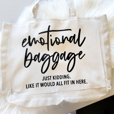 Emotional Baggage Funny Oversized Tote Bag