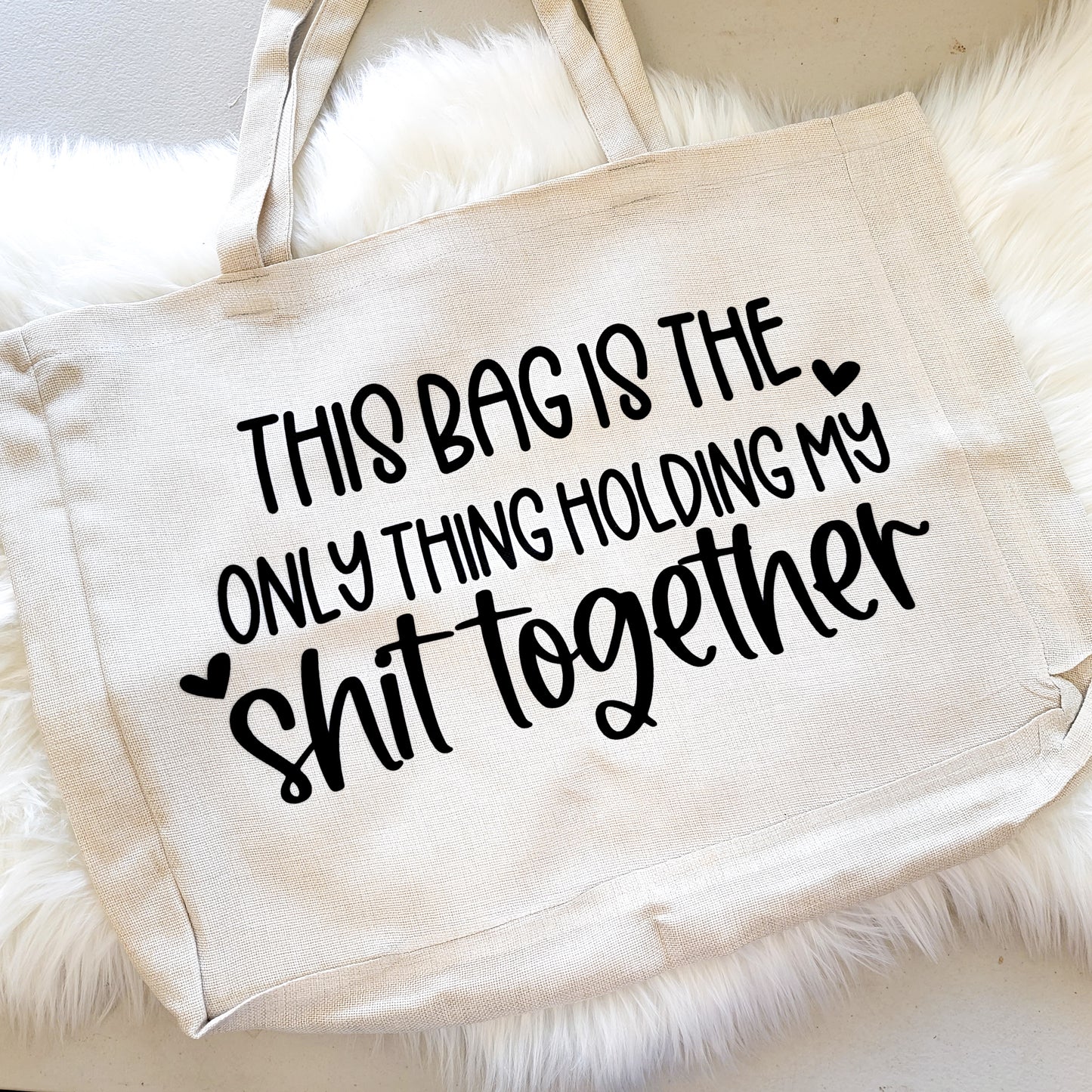 Holding My Shit Together Oversized Tote Bag