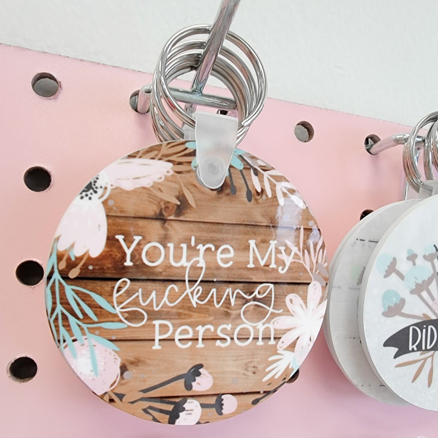 You're My Fucking Person Keychain