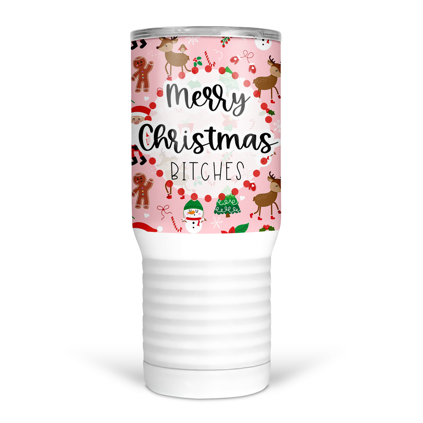 Merry Christmas Bitches 20 Oz Travel Tumbler