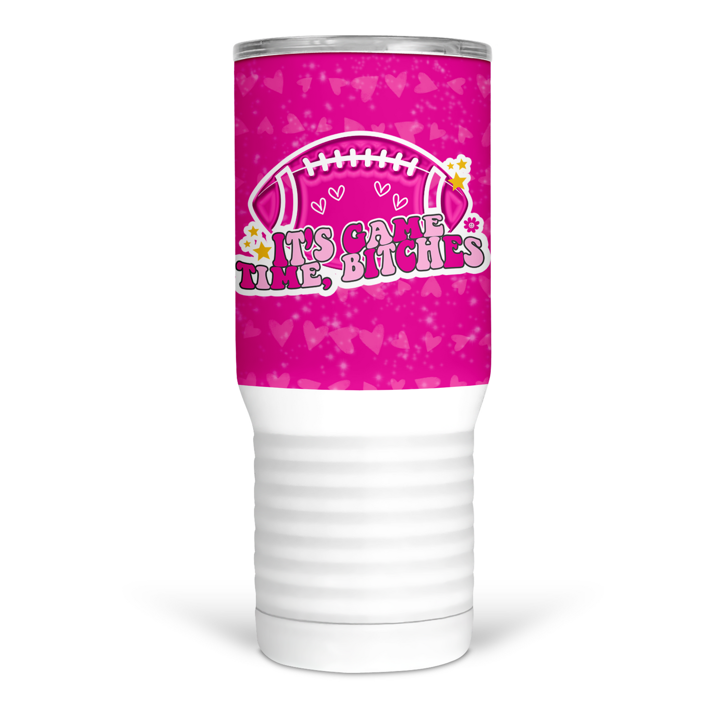 It's Game Time, Bitches 20 Oz Travel Tumbler