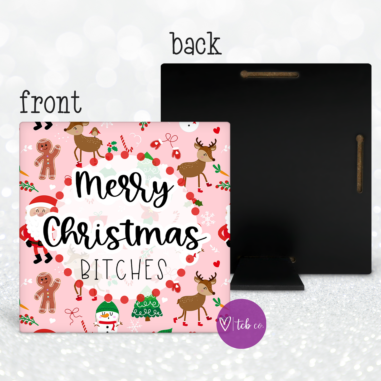 Merry Christmas Bitches Desk Sign