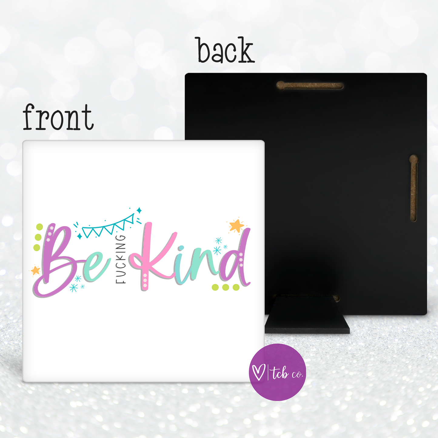 Be Fucking Kind Desk Sign