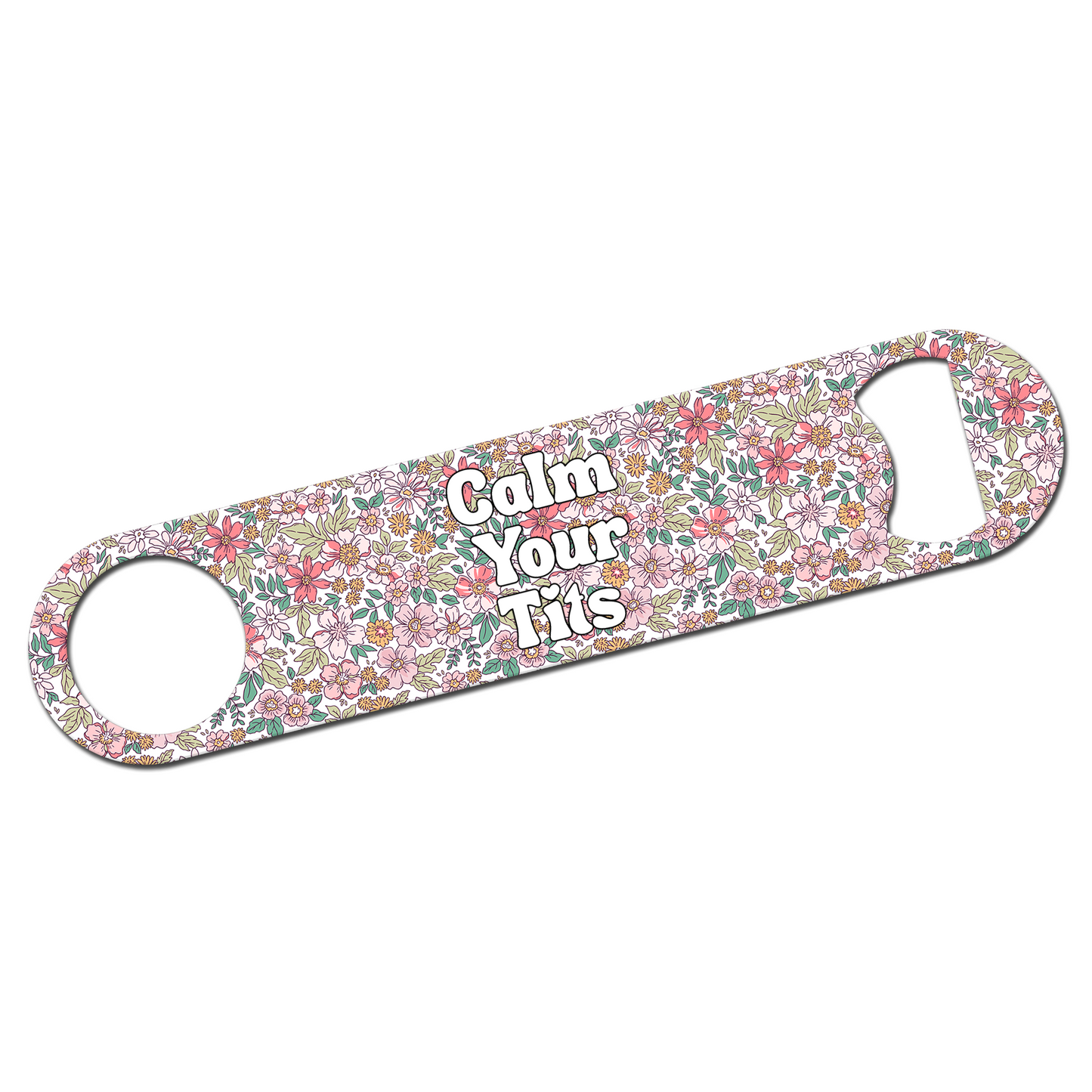 Calm Your Tits Bottle Opener
