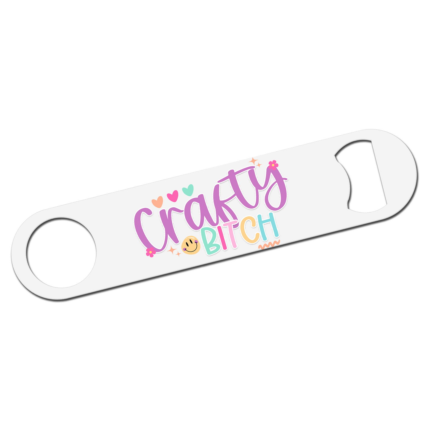 Crafty Bitch Bottle Opener