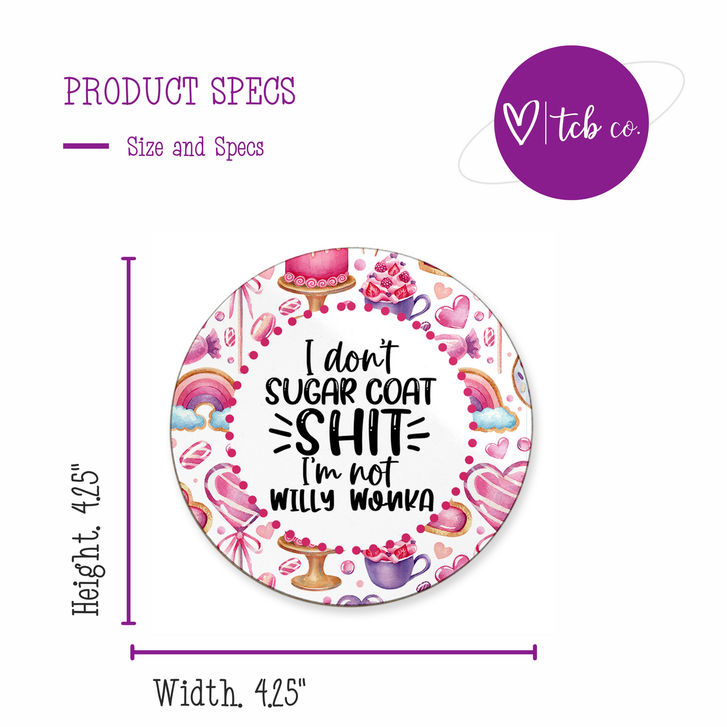 I Don't Sugar Coat Shit I'm Not Willy Wonka Mousepad & Coaster Set