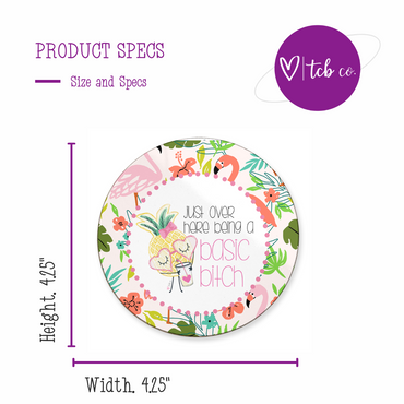 Just Over Here Being A Basic Bitch Sandstone Coaster Set