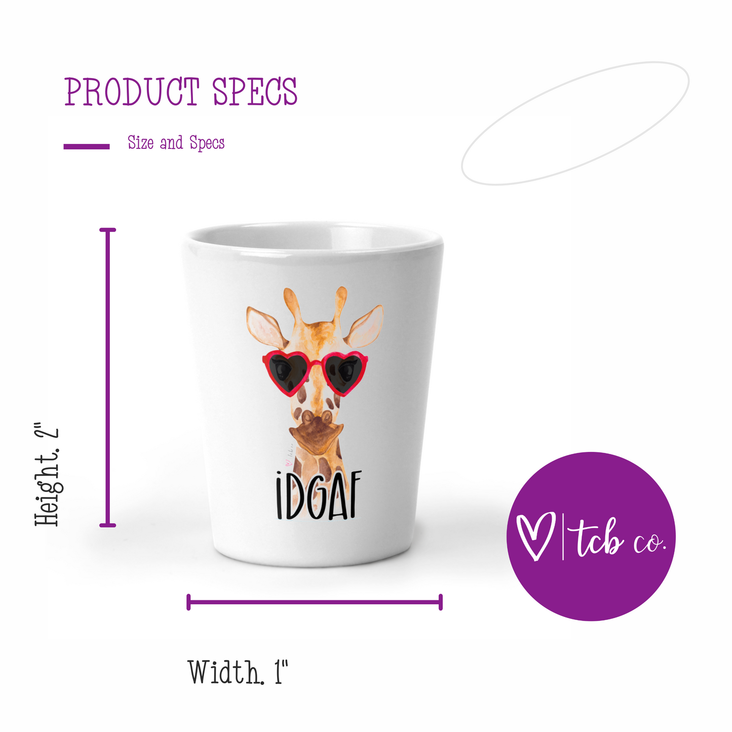 IDGAF Shot Glass