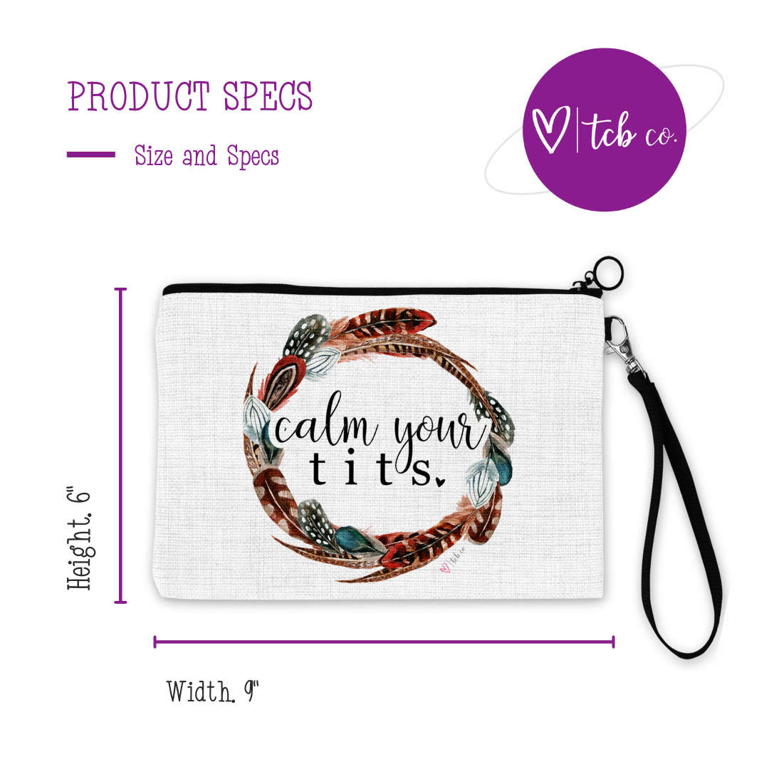 Calm Your Tits Cosmetic Bag