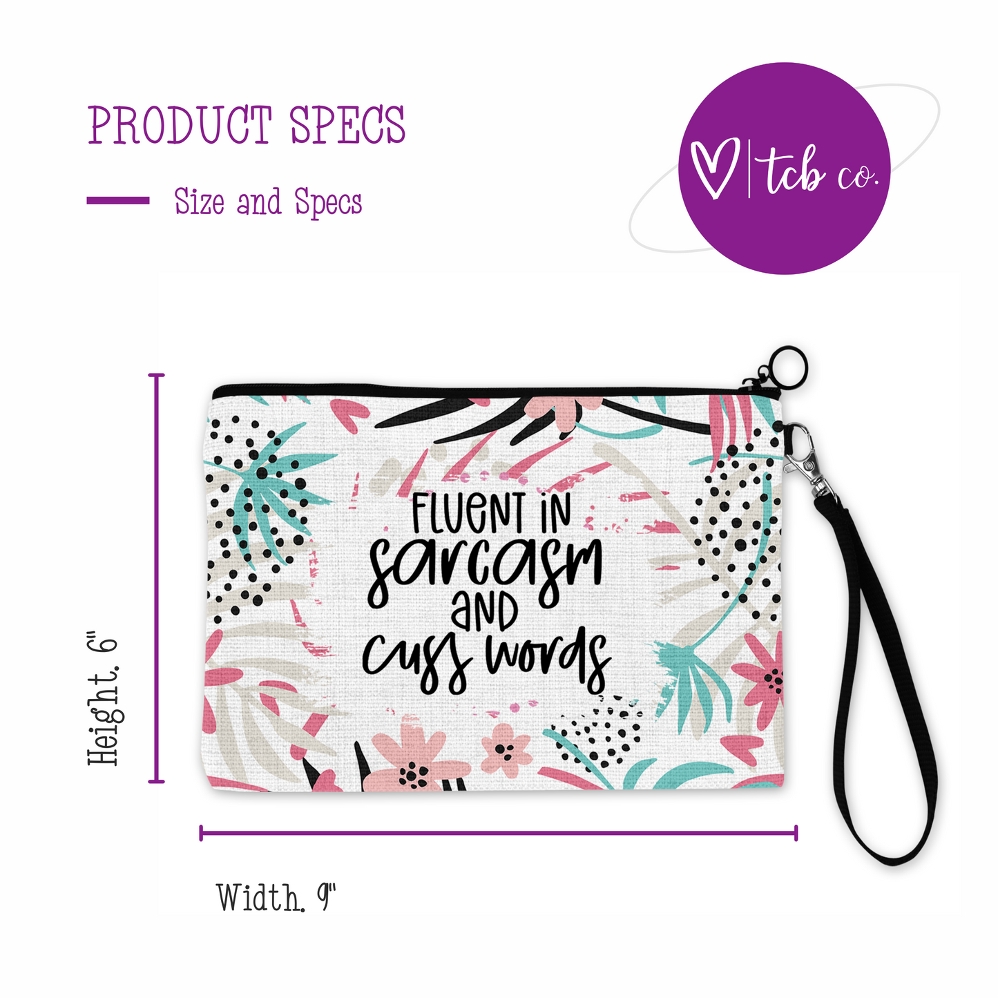 Fluent In Sarcasm and Cuss Words Cosmetic Bag