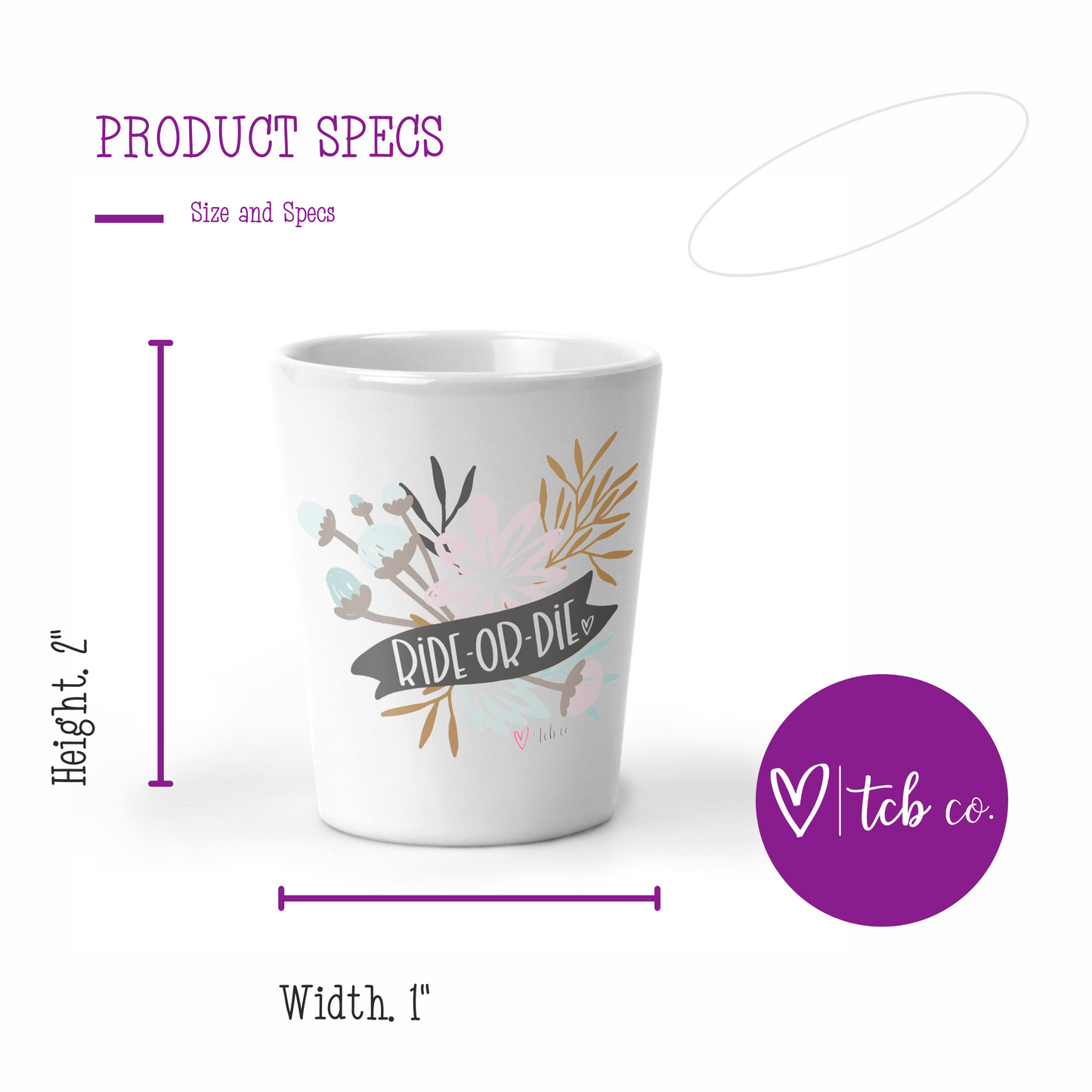 Ride or Die Shot Glass