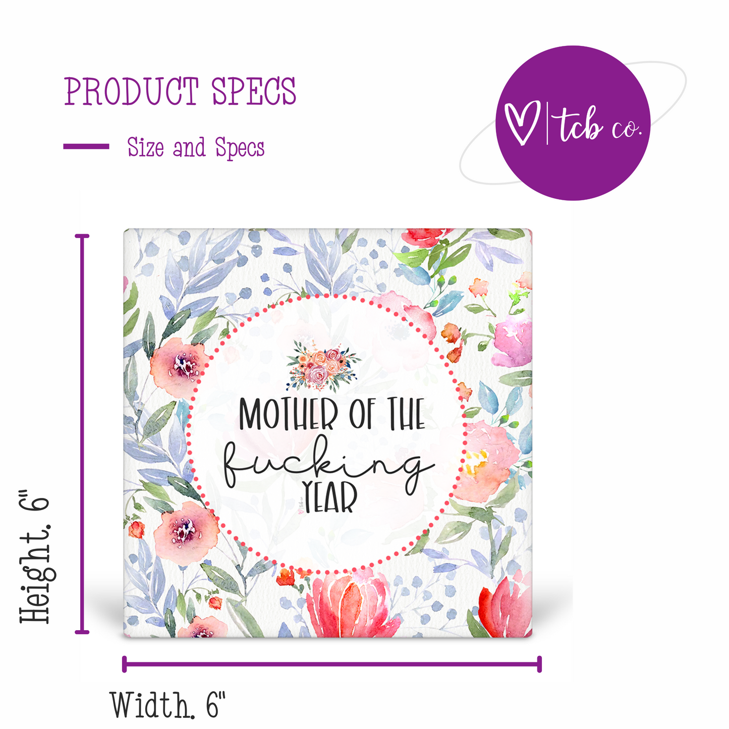 Mother Of The Fucking Year Desk Sign