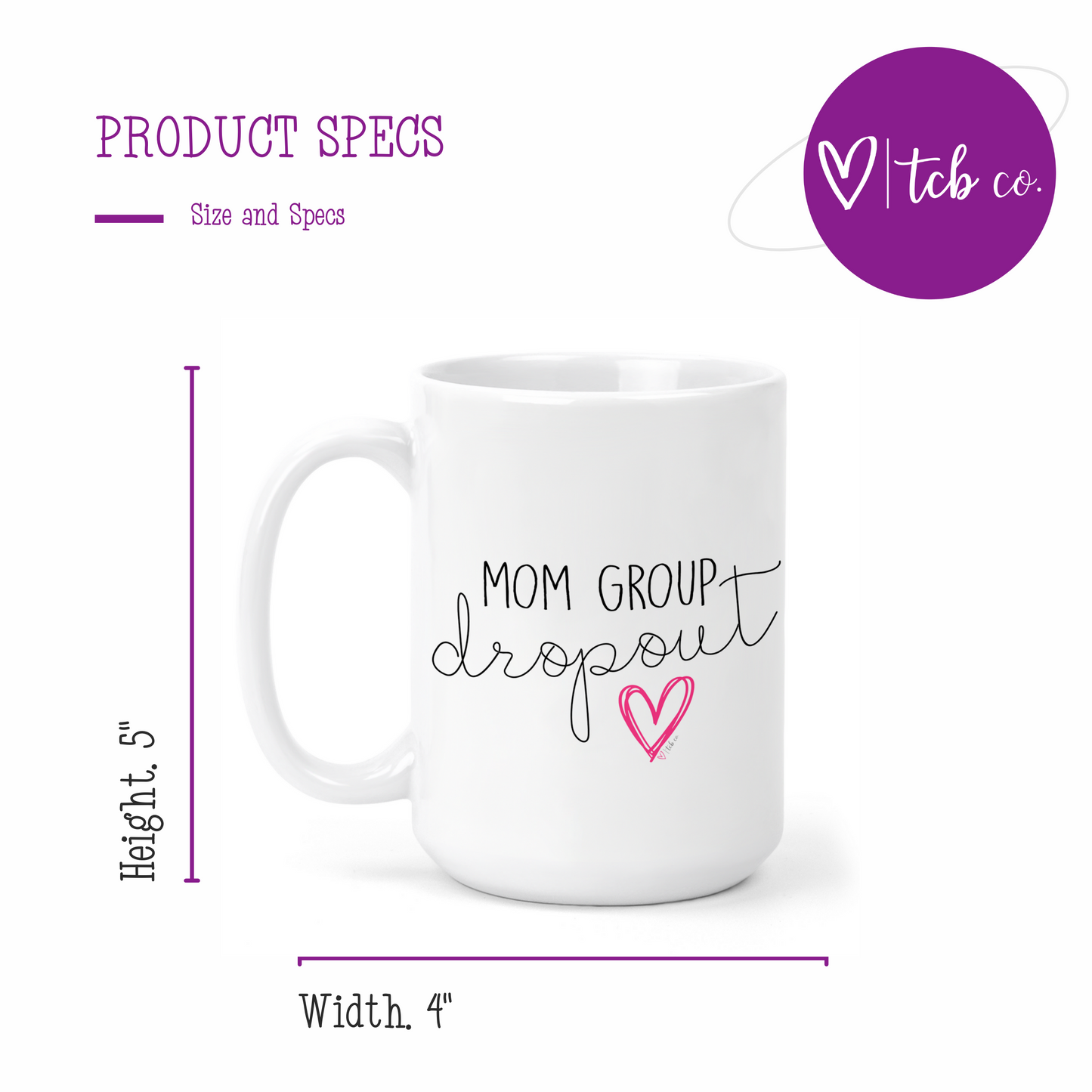 Mom Group Dropout 15 Oz Ceramic Mug