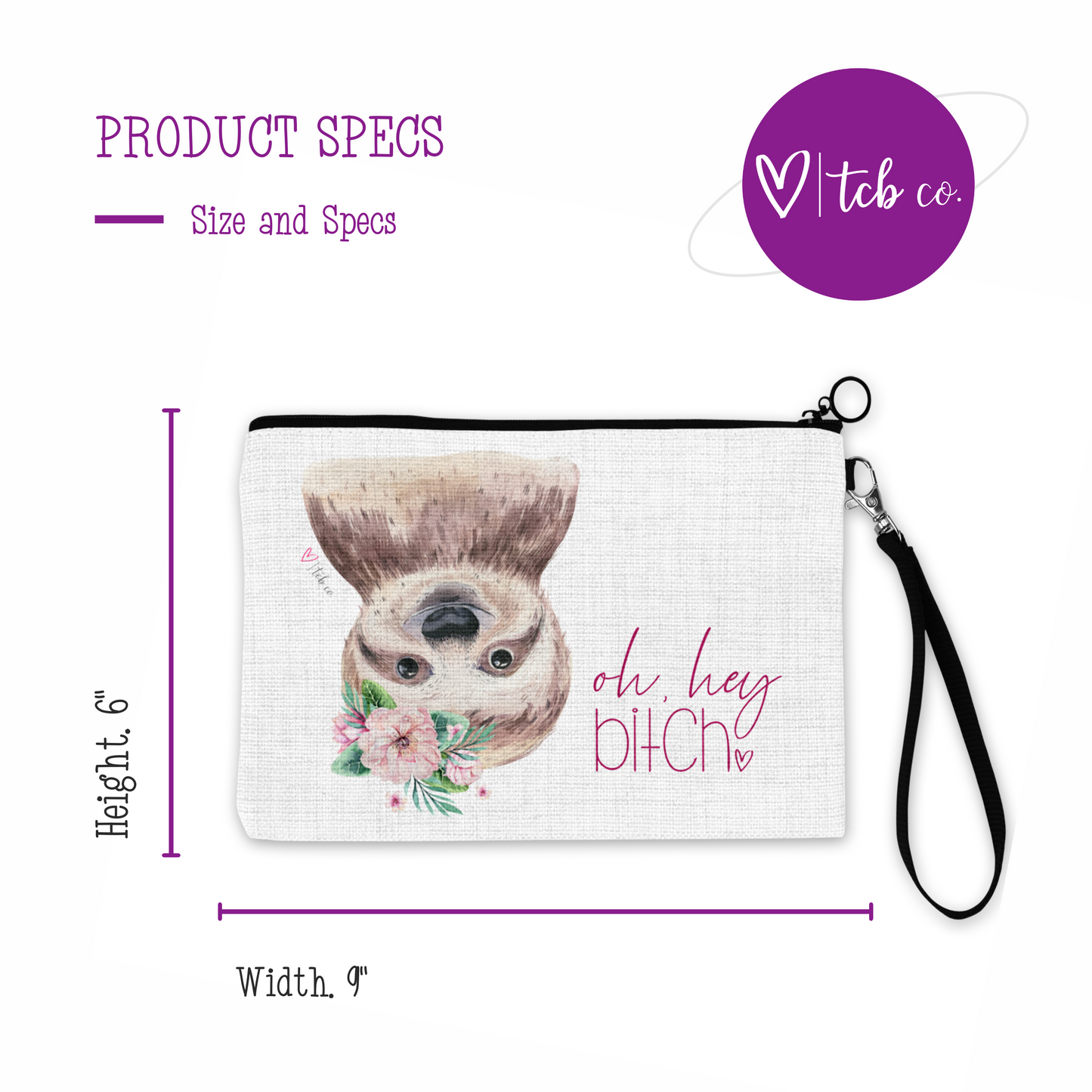 Oh Hey Bitch Cosmetic Bag