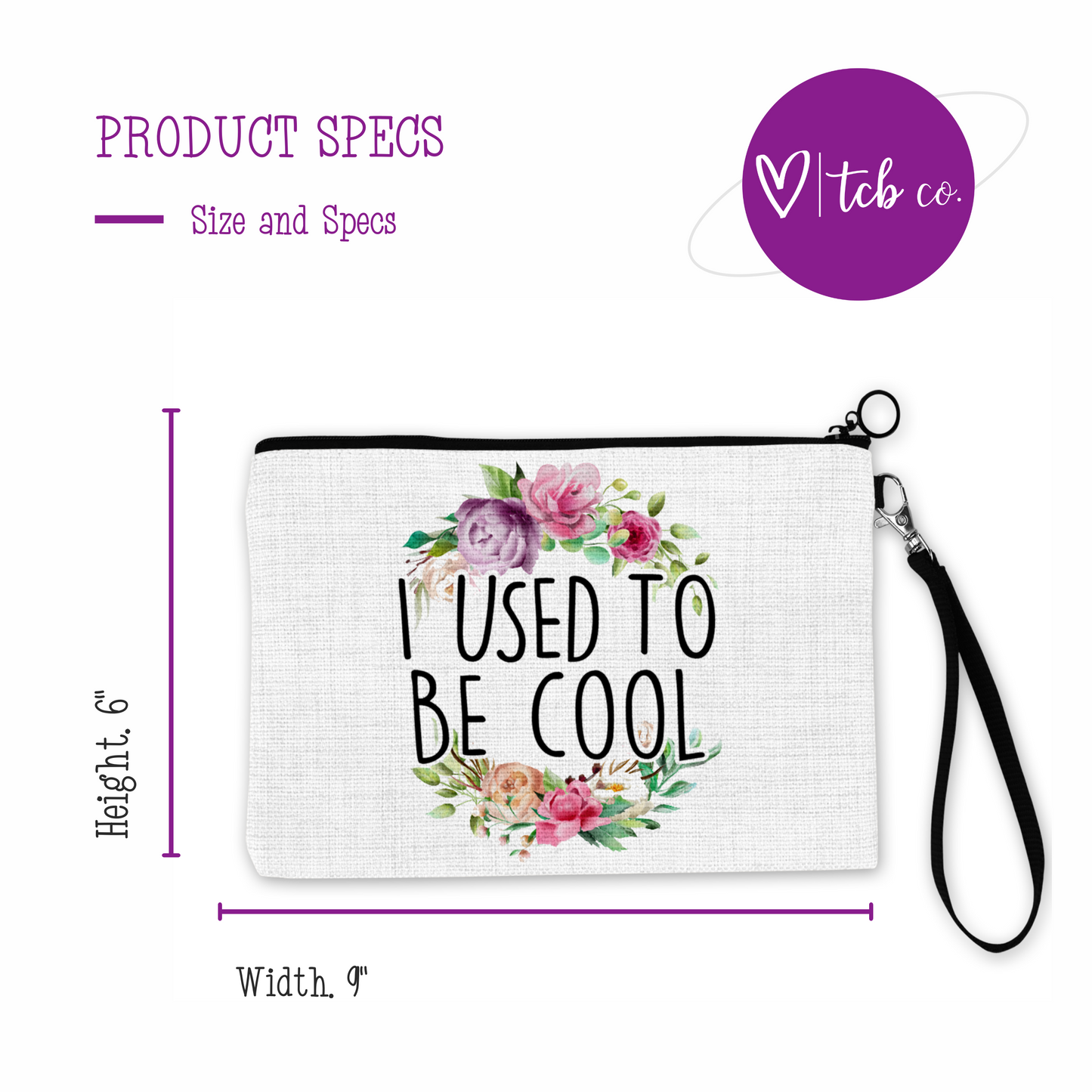 I Used To Be Cool Cosmetic Bag