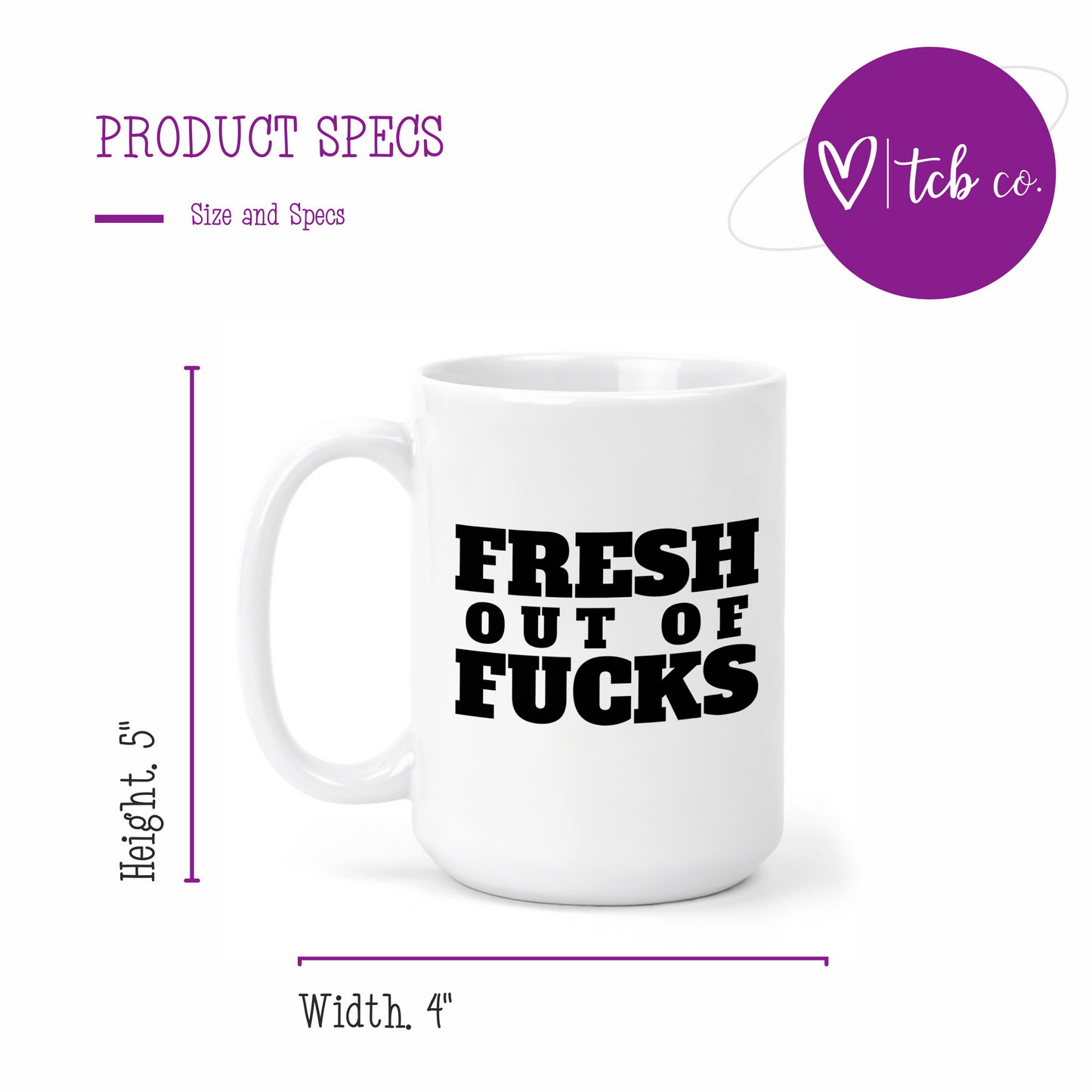 Fresh Out Of Fucks 15 Oz Ceramic Mug