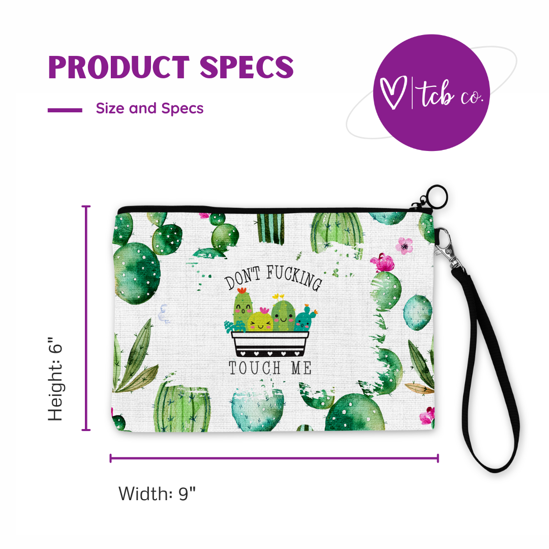 Don't Fucking Touch Me Cosmetic Bag
