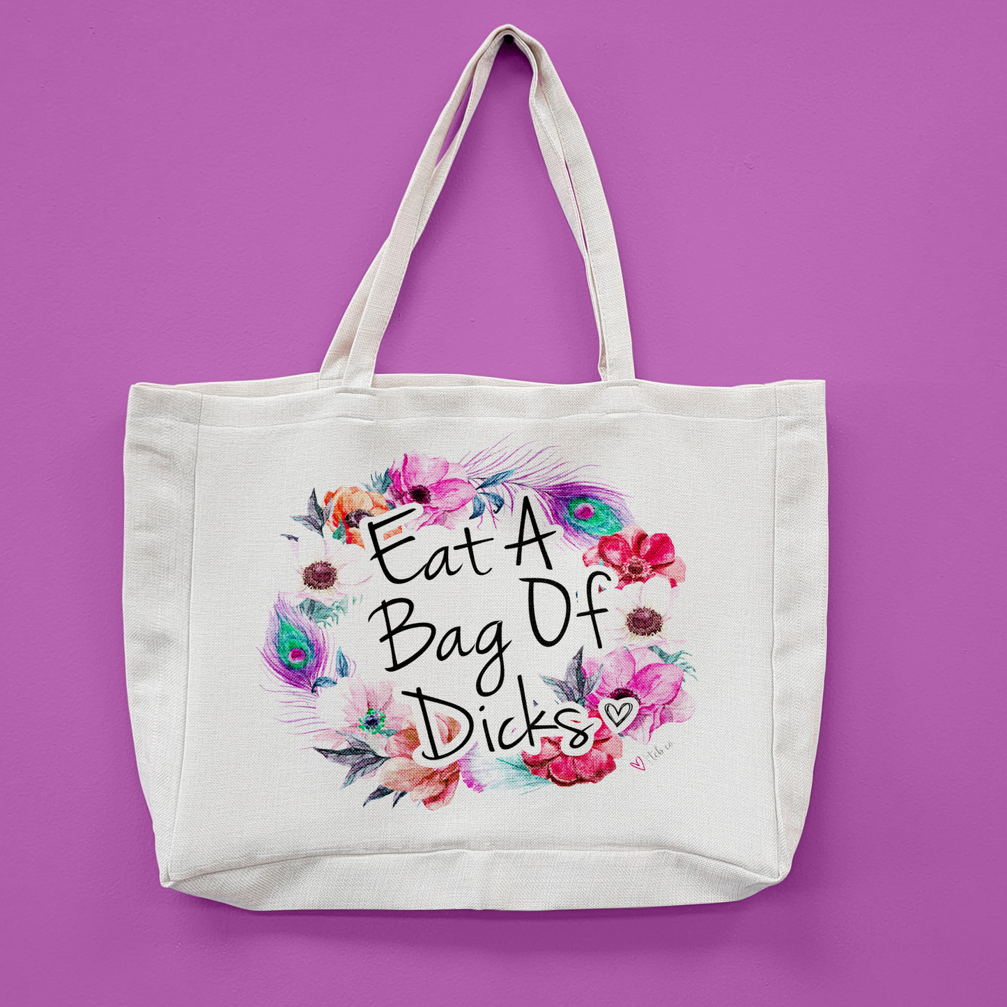 Eat A Bag Of Dicks Oversized Tote Bag