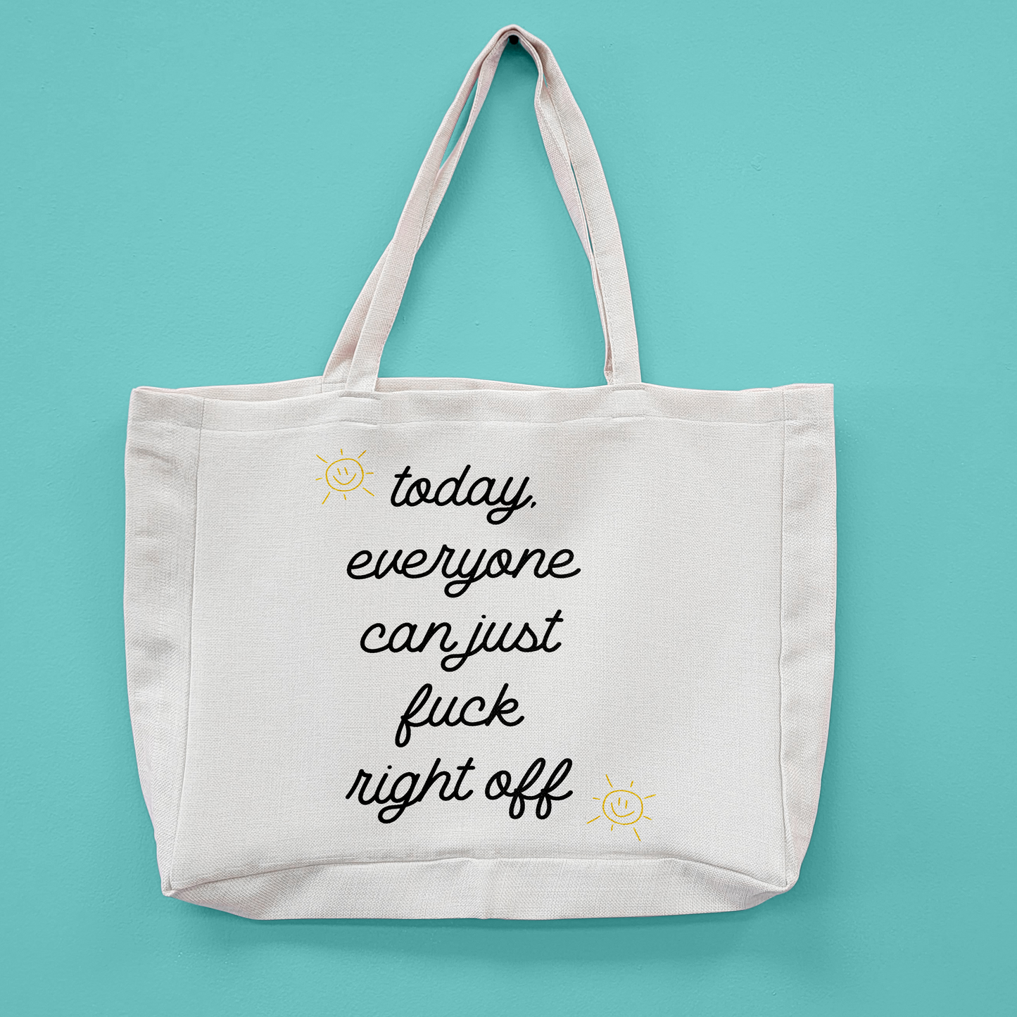 Fuck Right Off Oversized Tote Bag