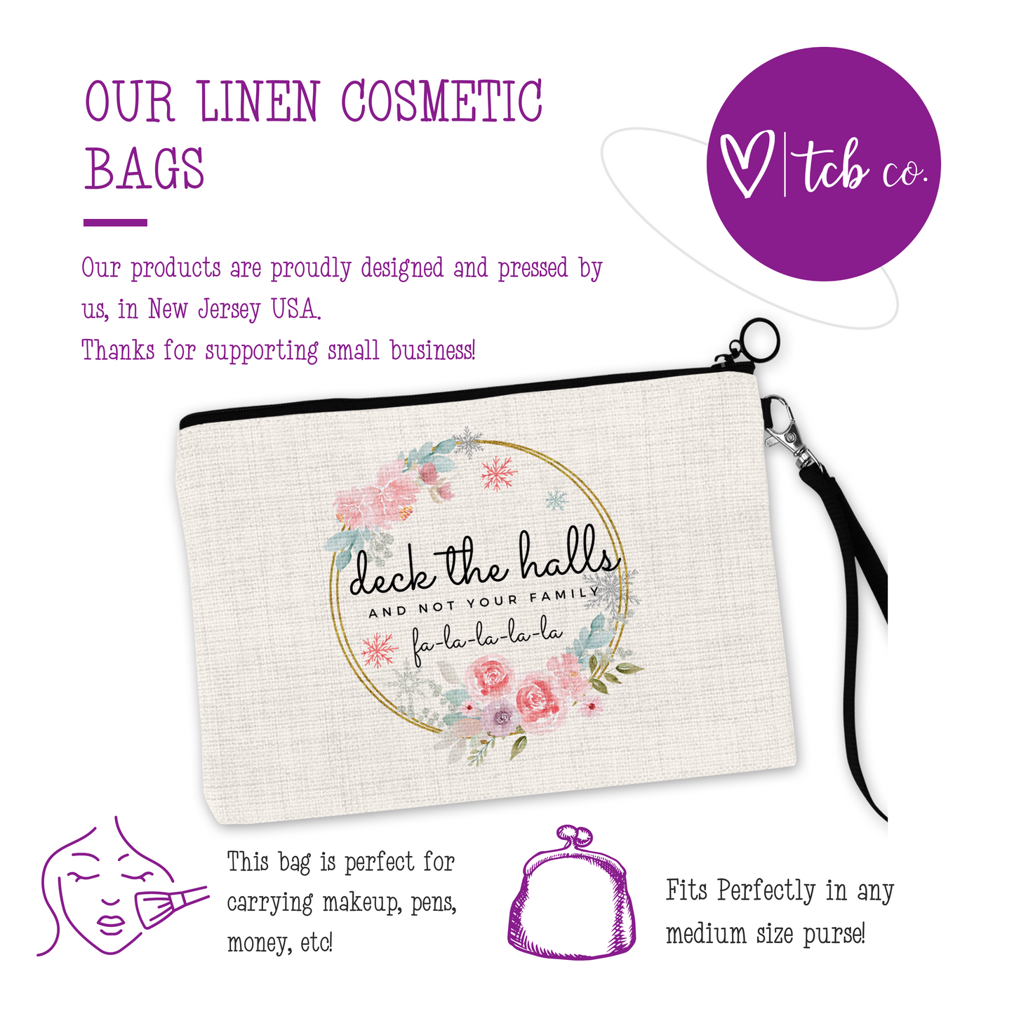 Deck The Halls And Not Your Family Cosmetic Bag
