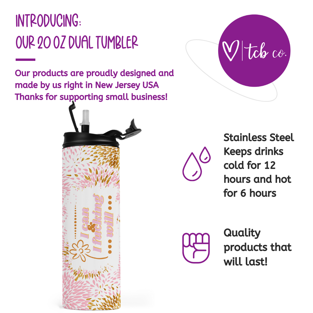 I Can and I Fucking Will Travel Tumbler
