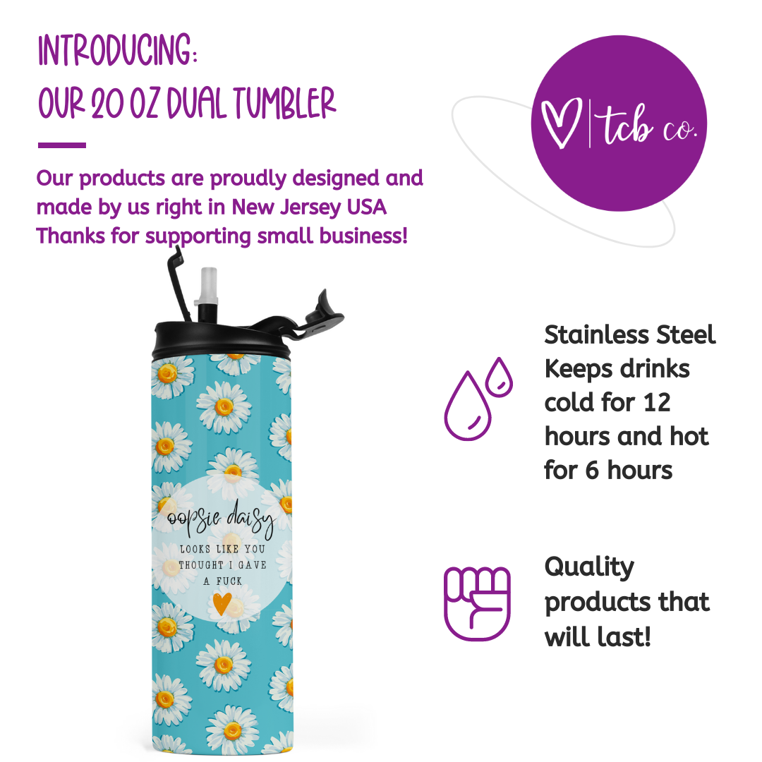 Oopsie Daisy Travel Tumbler