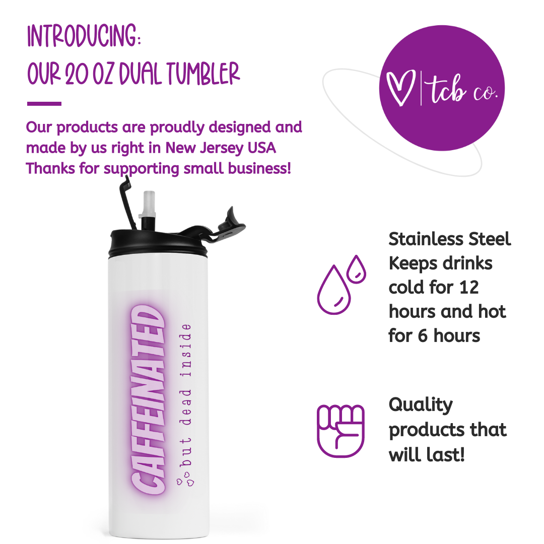 Caffeinated But Deal Inside Travel Tumbler
