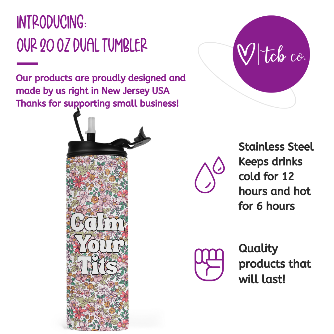 Calm Your Tits Travel Tumbler