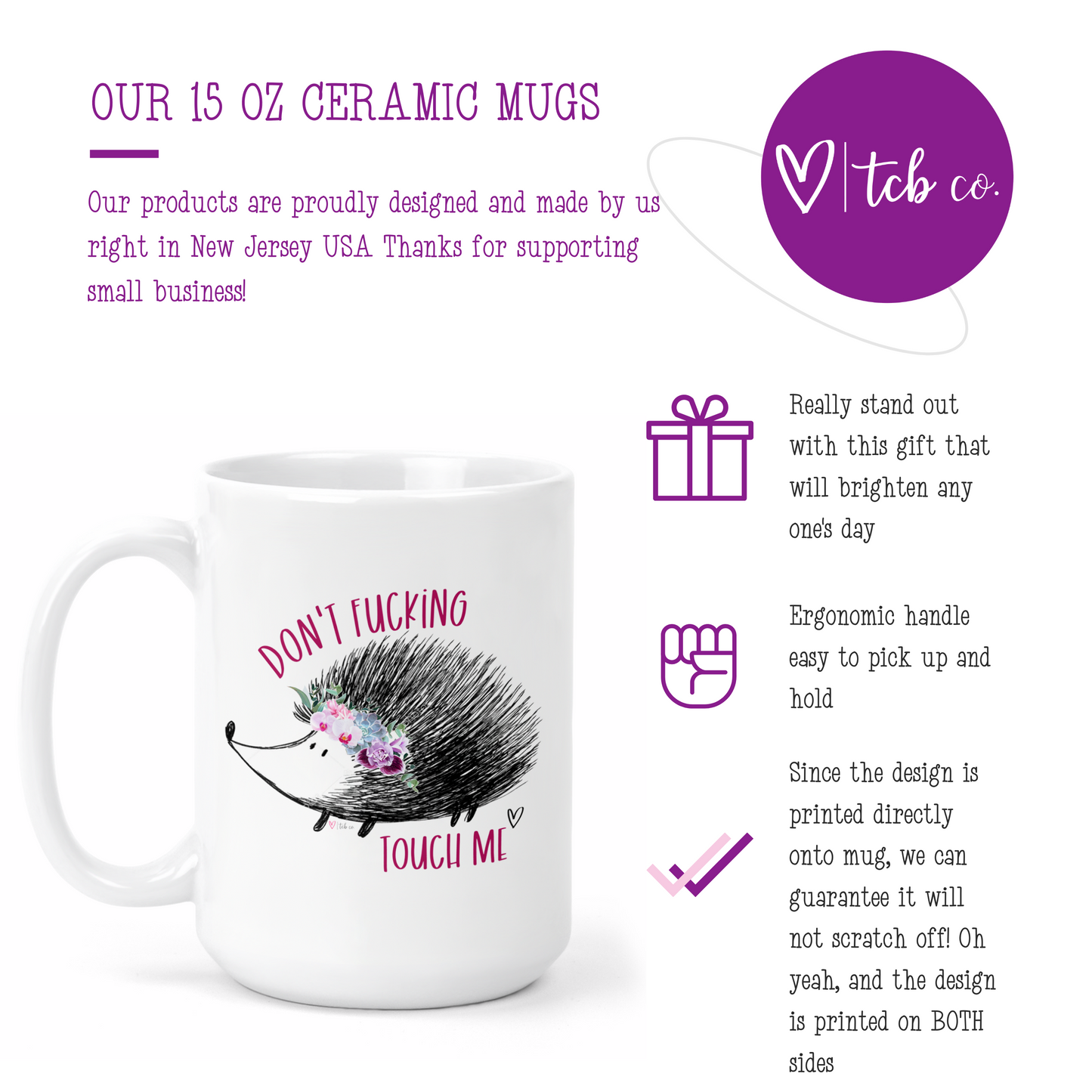 Don't Fucking Touch Me 15 Oz Ceramic Mug