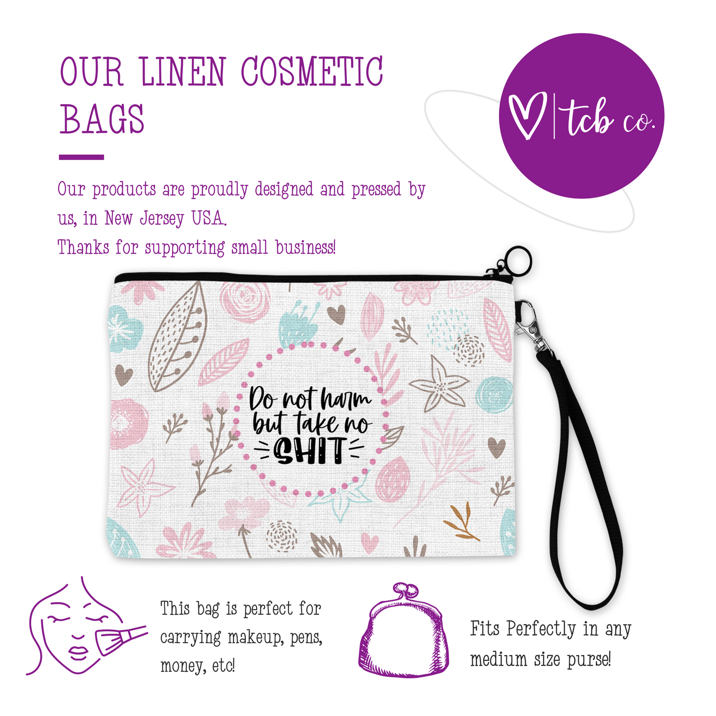 Do No Harm But Take No Shit Cosmetic Bag