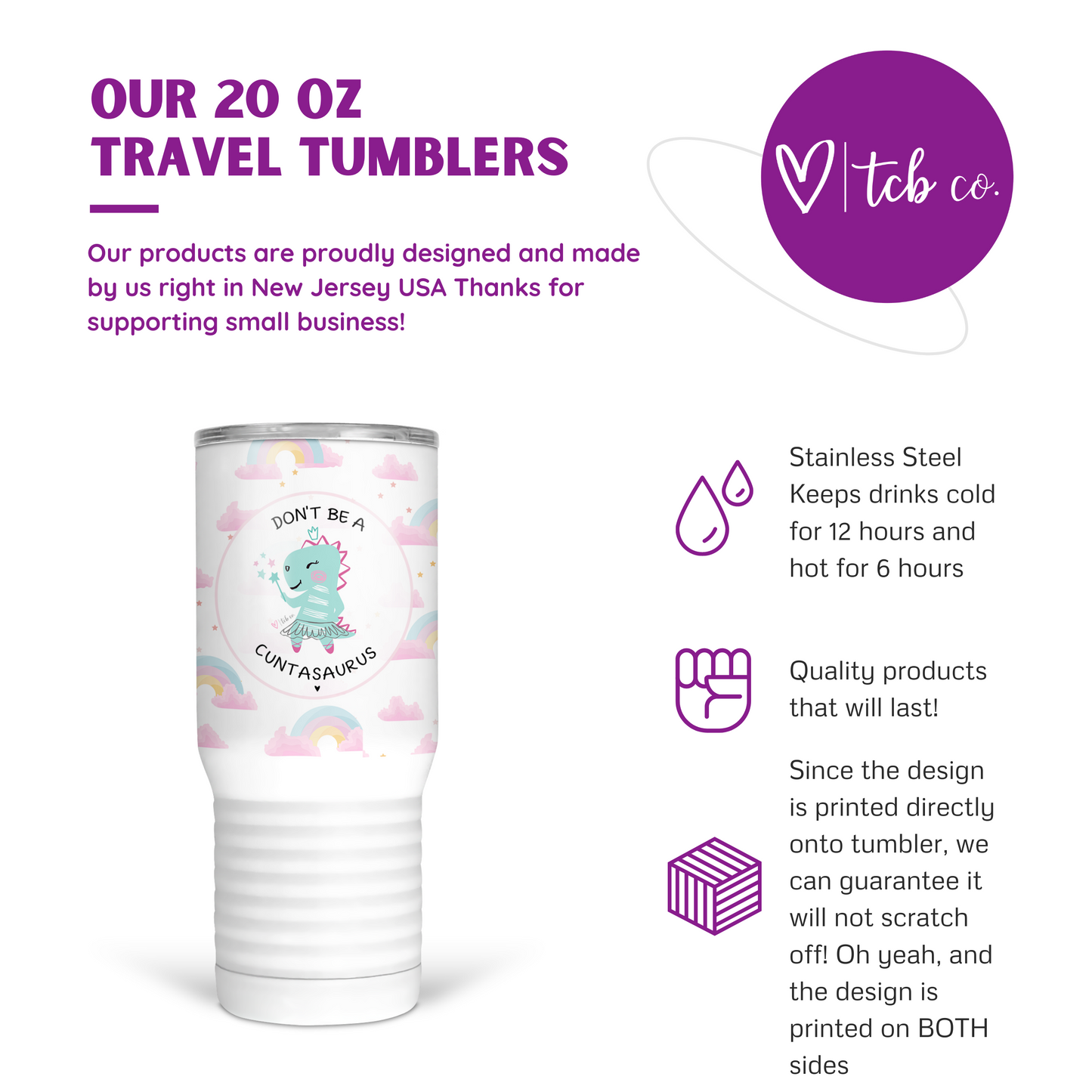 Don't Be A Cuntasaurus 20 Oz Travel Tumbler