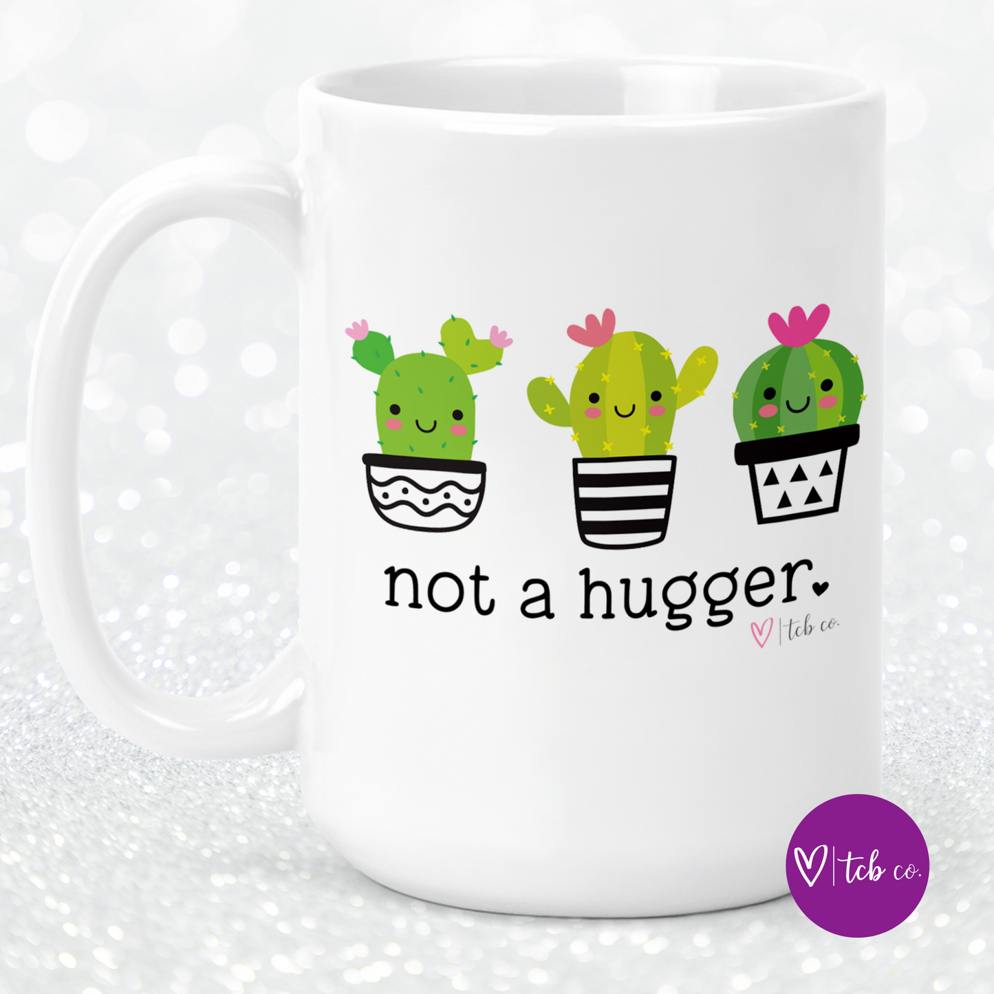 Not A Hugger 15 Oz Ceramic Mug