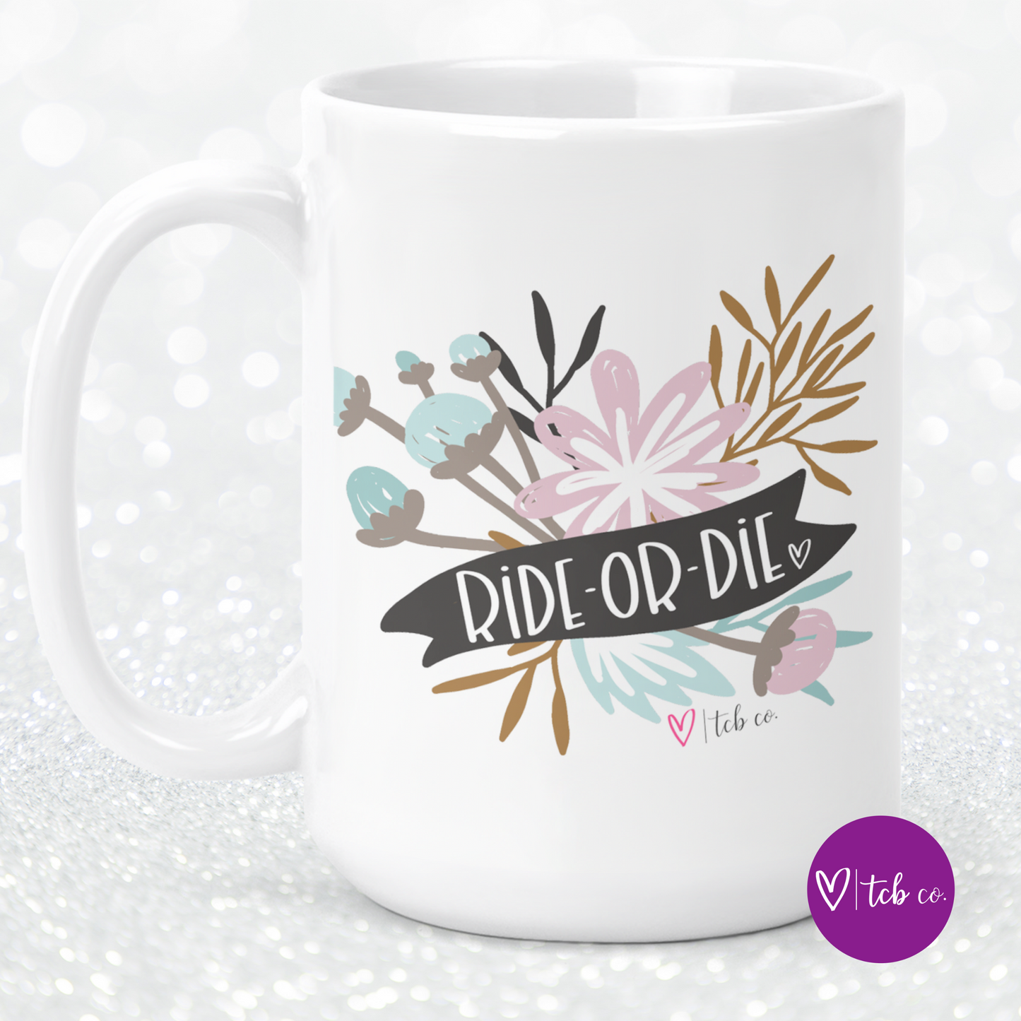 Ride Or Die 15 Oz Ceramic Mug