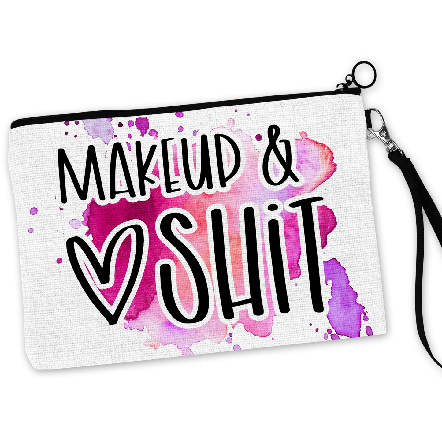 Makeup And Shit Cosmetic Bag