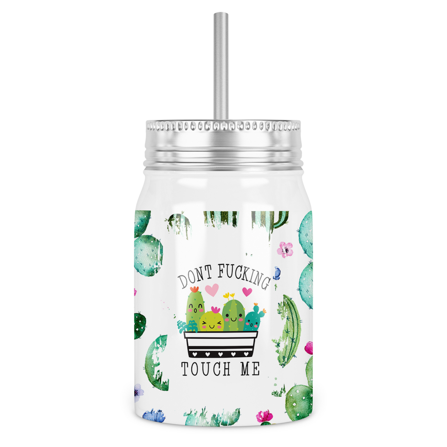 Don't Fucking Touch Me Mason Jar With Lid