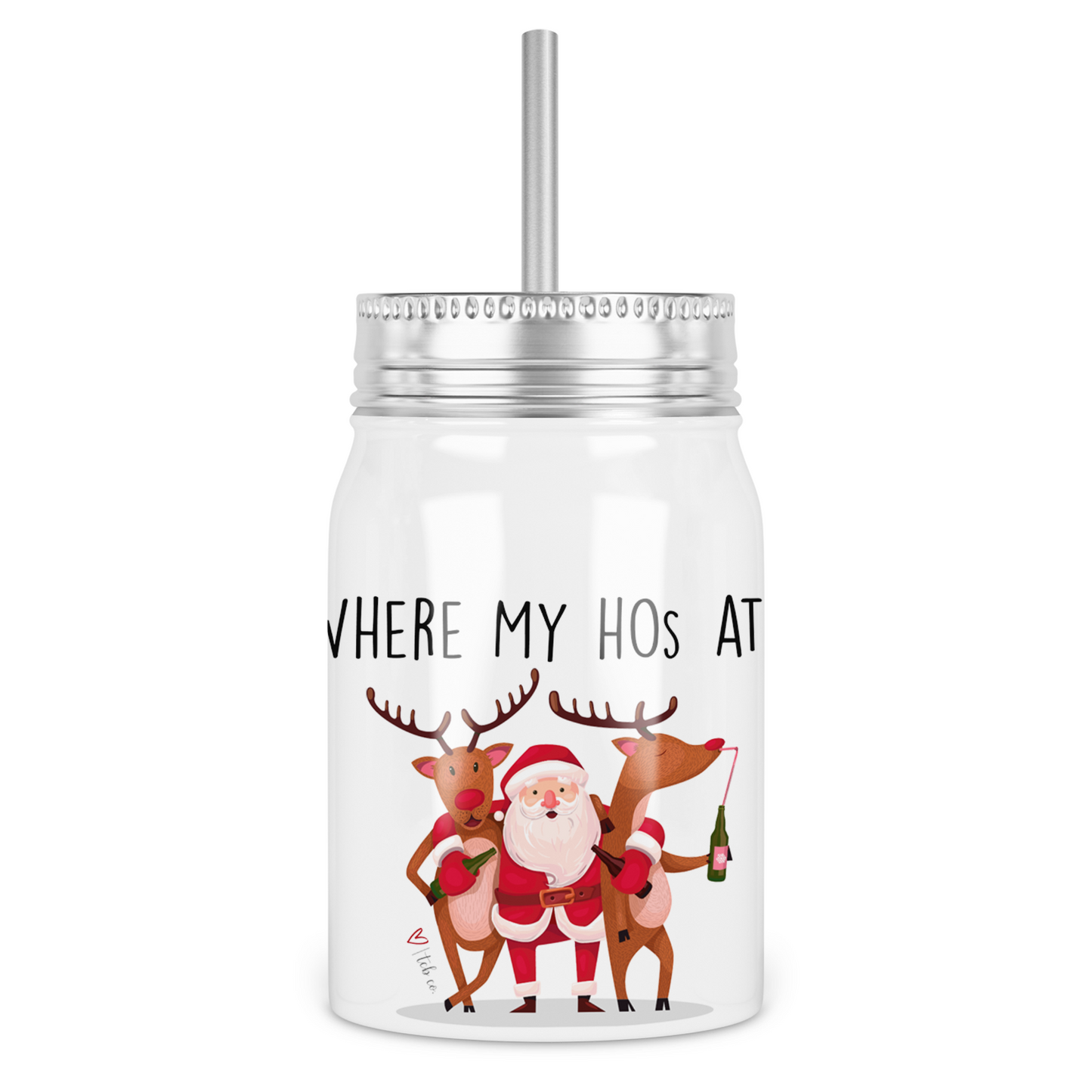 Where My Hos At Mason Jar With Lid