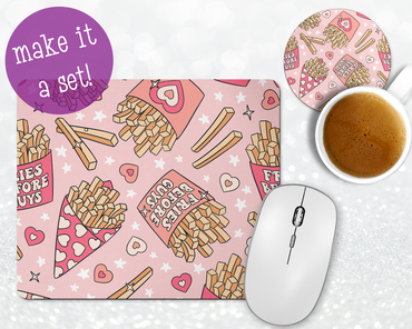 Fries Before Guys Mousepad & Coaster Set