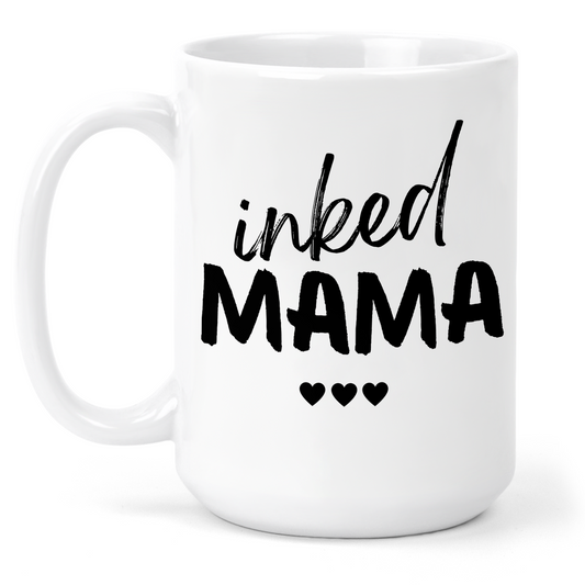 Inked Mama 15 Oz Ceramic Mug