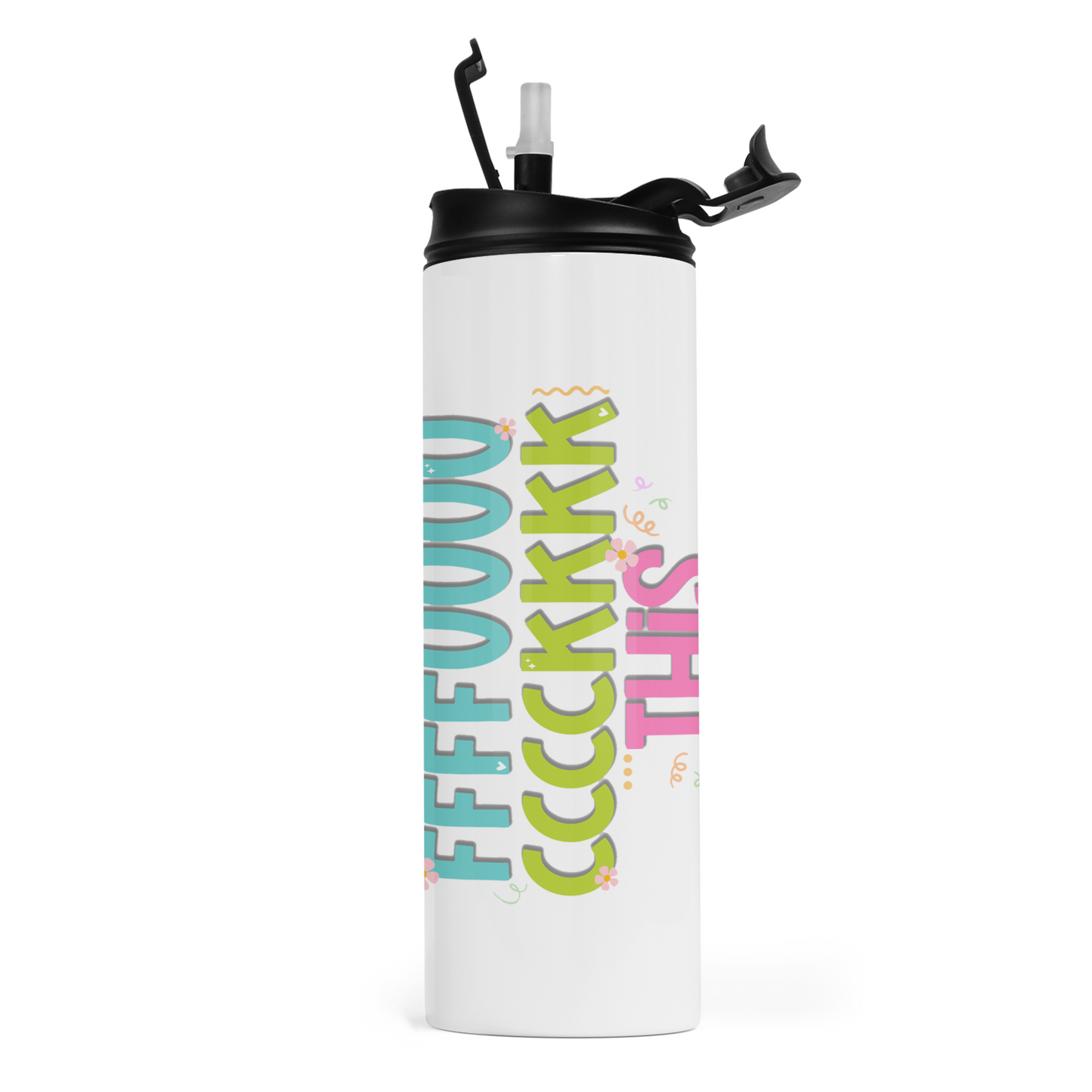 Fuck This Travel Tumbler