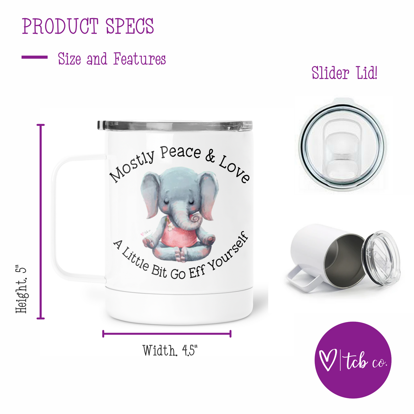 Mostly Peace and Love A Little Bit Go Eff Yourself Mug With Lid