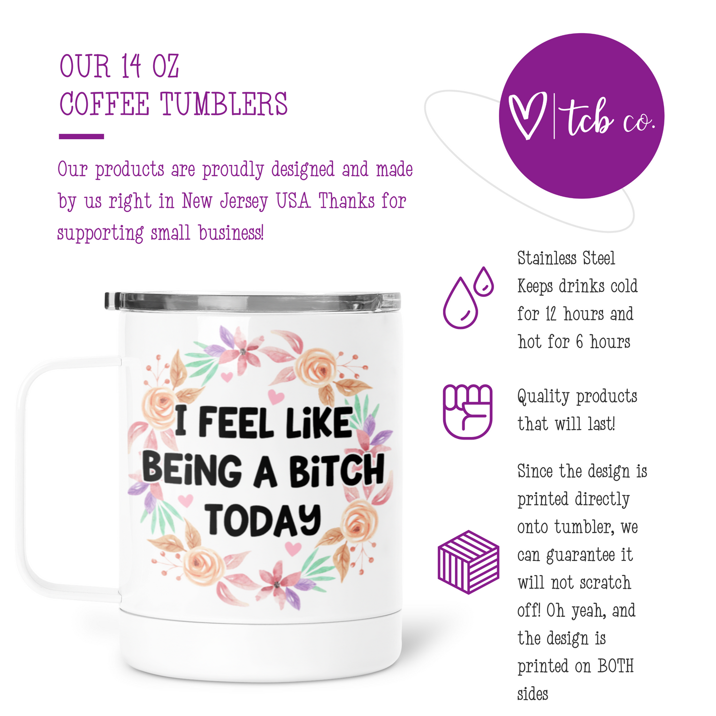 I Feel Like Being A Bitch Today Mug With Lid