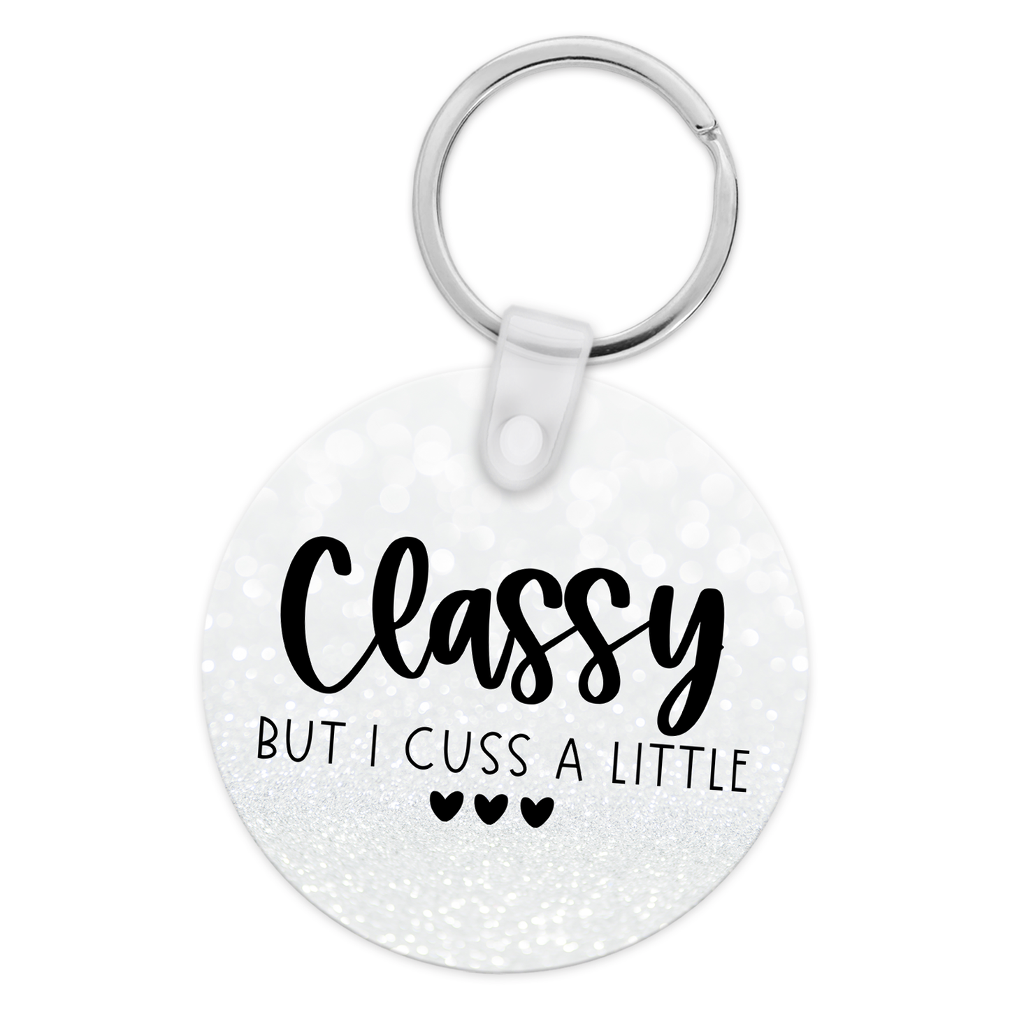 Classy But I Cuss A Little Keychain